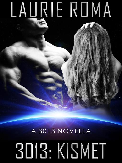 Title details for 3013 by Laurie Roma - Available